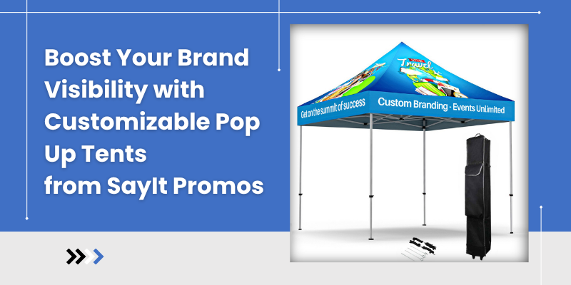 Customizable-Pop-Up-Tents-from-SayIt-Promos